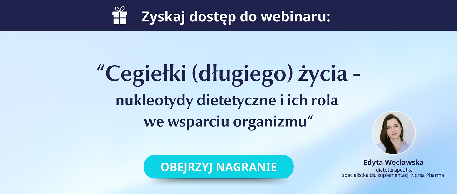 Webinar Cegiełki Długiego Życia Nukleotydy Dietetyczne